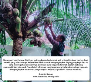 Mengupas Kebenaran: Linguistik Forensik dan Pelajaran dari Buah Kelapa