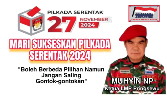 Jelang Pilkada 2024, Ketua LMP Pringsewu Muhyin NP : Boleh Berbeda Pilihan Tetap Jaga Keamanan dan Ketertiban