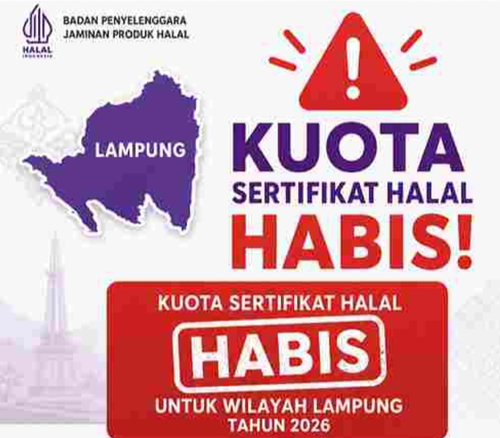 Kuota Sertifikasi Halal Gratis SEHATI 2026 di Lampung Habis, Ribuan Pengajuan UMK Terancam Tertunda