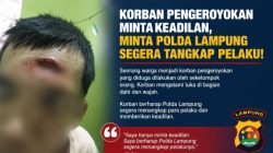 Kasus Pengeroyokan di Lampung Jadi Sorotan, Korban Memohon Keadilan kepada Kapolda