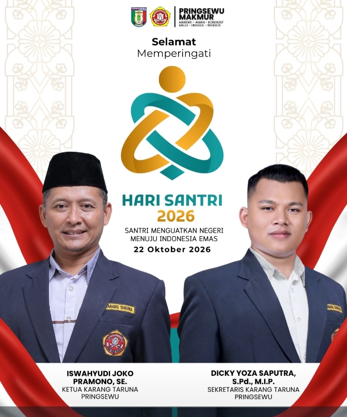 Ketua Karang Taruna Pringsewu Mewakili Seluruh Angota  Ucapkan Selamat Hari Santri Nasional 2026, Santri Menguatkan Negeri, Menuju Indonesia Emas